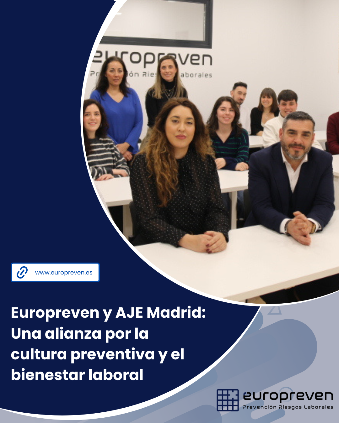 Europreven y AJE Madrid: Una alianza por la cultura preventiva y el ...